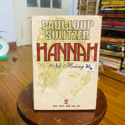 Hannah Nữ hoàng (tập 1) -Paul-Loup Sulitzer