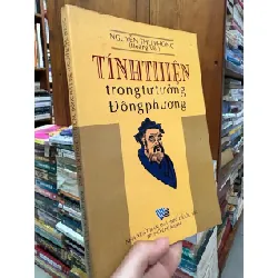 Tính thiện trong tư tưởng đông phương - Nguyễn Thu Phong ( Hoàng Vũ )