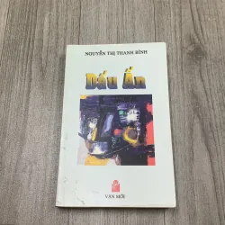 Dấu ấn - nguyễn thị thanh bình. Có chữ ký tác giả. 10b1