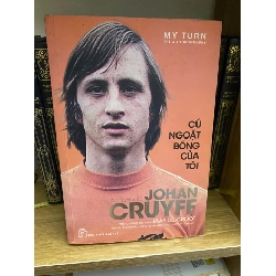 Johan Cruyff cú ngoặt bóng của tôi (sách lưu kho mới 85%, có ố)