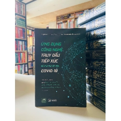 Ứng dụng công nghệ truy dấu tiếp xúc để ứng phó với dịch Covid-19
