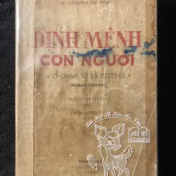 [ sách xưa] Định mệnh con người- Lecomte du Noüy.      1037729