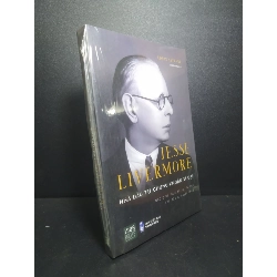 (TẶNG BOOKMARK) Jesse Livermore Nhà đầu tư chứng khoán vĩ đại Edwin Lefevre mới 100% nguyên seal RBK1110