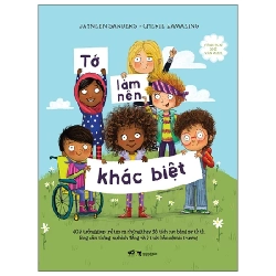 Công Dân Nhí Văn Minh - Tớ Làm Nên Khác Biệt - Jayneen Sanders, Cherie Zamazing (Mới 100%) Kiến thức, kỹ năng sống cho trẻ, Nhã Nam - SÁCH ĐẠI HỌC
