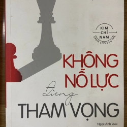 không nỗ lực đừng tham vong
