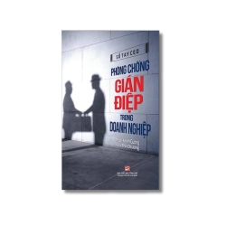 Sổ tay CEO - Phòng chống gián diệp trong doanh nghiệp - Phan Minh Cường - Võ Thế Chương Vanvosach