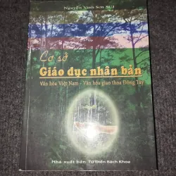 CƠ SỞ GIÁO DỤC NHÂN BẢN. VĂN HOÁ VIỆT NAM - VĂN HOÁ GIAO THOA ĐÔNG TÂY