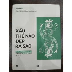 Xấu Thế Nào – Đẹp Ra Sao
