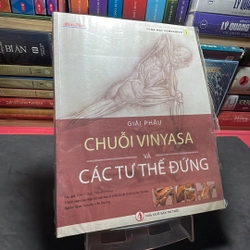 Giải phẫu chuỗi vinyasa và các tư thế đứng Ray Long