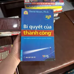 BÍ QUYẾT CỦA THÀNH CÔNG  Tác giả: David Niven, Ph.D.- K4 1028191
