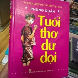 Tuổi thơ dữ dội (Phùng Quán) - sách bìa cứng, đẹp