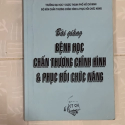 Bệnh học chấn thương chỉnh hình và phục hồi chức năng 