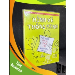 (TẶNG BOOKMARK) Hình vẽ thông minh Dan Roam New 80% RBK.VH2003