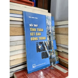 Sổ tay tính toán kết cấu công trình - ThS. Đặng Tỉnh
