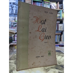 Hạt lại gieo - Huy Cận