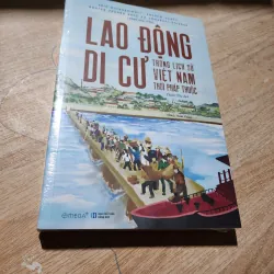 Lao động di cư trong lịch sử Việt nam thời Pháp thuộc | Eric Guerassimoff 746716