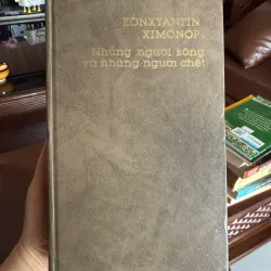 Những Người Sống Và Những Người Chết – Konstantin Simonov- K2 996705