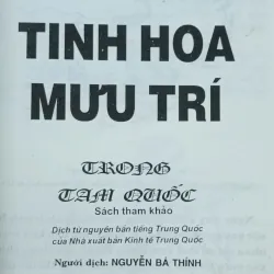Tinh hoa mưu trí trong Tam Quốc (Nguyễn Bá Thính dịch) 1046826