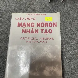 Giáo trình mạng Nơron nhân tạo - Lê Minh Trung (c47)