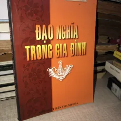 Đạo Nghĩa Trong Gia Đình