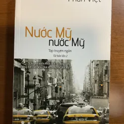 [TRUYỆN NGẮN - TẢN VĂN] Nước Mỹ, nước Mỹ - Phan Việt 1035148