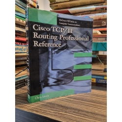 Cisco TCP/IP Routing Professional Reference - Chris Lewis