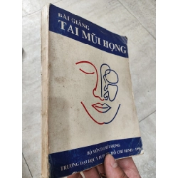 Bài Giảng Tai Mũi Họng - Bộ Môn Tay Mũi Họng