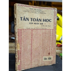 TÂN TOÁN HỌC LỚP MƯỜI HAI - PHẠM VĂN QUẢNG 222791