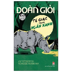 Tê Giác Trong Ngàn Xanh - Đoàn Giỏi 444842