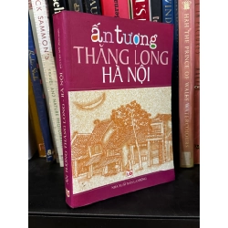 Ấn tượng Thăng Long Hà Nội - Bùi Việt Mỹ