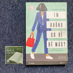 Em không có gì để mặc