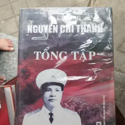 ĐẠI TƯỚNG NGUYỄN CHÍ THANH