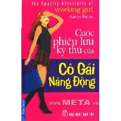 Cuộc Phiêu Lưu Kỳ Thú Của Những Cô Gái Năng Động (Tái Bản 2010) - Karen Burns ASB.PO Oreka Blogmeo 230225