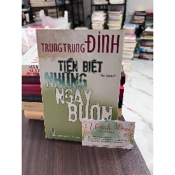 Tiễn Biệt Những Ngày Buồn - Trung Trung Đỉnh