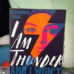 I Am Thunder and I Won't Keep Quiet by Muhammad Khan
