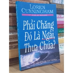 Phải chắng đó là Ngài, thưa Chúa? - Loren Cunningham, Janice Rogers 934255