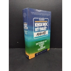 Từ điển khoa học kỹ thuật Anh-Việt mới 90% bìa cứng bẩn HCM1906 Trương Vân SÁCH HỌC NGOẠI NGỮ 190030