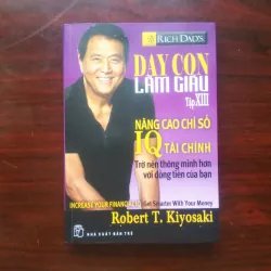 [Sách Kinh Doanh] Dạy Con Làm Giàu - Tập 13 - (Robert Kiyosaki)