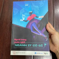  💻 NGƯỜI TRONG MUÔN NGHỀ – NGÀNH IT CÓ GÌ? Định hướng nghề nghiệp - tham khảo