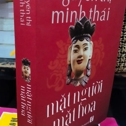 Mặt người mặt hoa - Nguyễn Thị Minh Thái (bản in có chữ ký tác giả) 504935