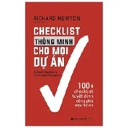 Checklist Thông Minh Cho Mọi Dự Án - Richard Newton