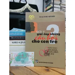 Gợi ý giải đáp những câu hỏi cho trẻ chơi – Liên Trinh & Nguyễn Nghiên