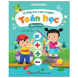 Cùng Em Rèn Luyện Toán Học - Nâng Cao - Steven Lee