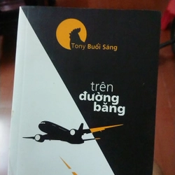 Trên đường băng - Tony Buổi Sáng