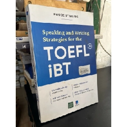Speaking and writing strategies for the Toefl iBT - Bruce Stirling