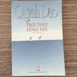 Tiểu thuyết của Quỳnh Dao: TRÔI THEO DÒNG ĐỜI (468 trang)