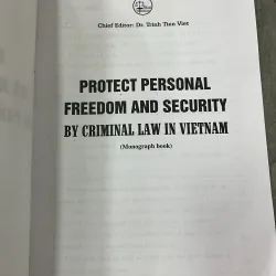 BẢO VỆ TỰ DO VÀ AN NINH CÁ NHÂN BẰNG PHÁP LUẬT HÌNH SỰ VIỆT NAM - TRỊNH TIẾN VIỆT 795462