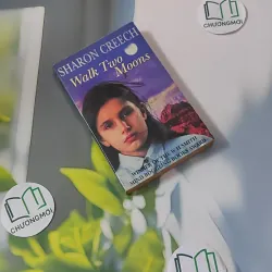 [XƯA] Walk Two Moons (1994) - Sharon Creech 1027573