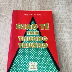 GIAO TẾ TRÊN THƯƠNG TRƯỜNG
