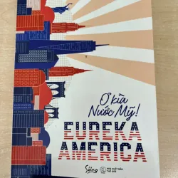 Ơ kìa Nước Mỹ ! EUREKA AMERICA- Mới 95% 557313